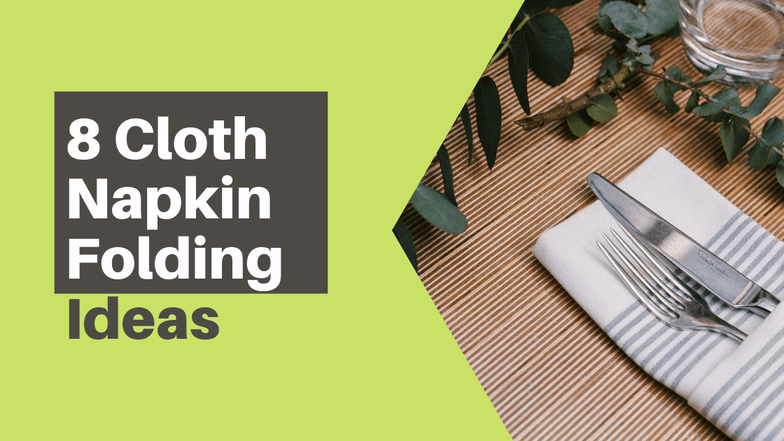 Napkin Folding Ideas